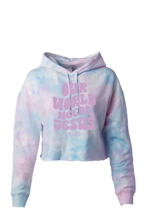 Our World Needs Jesus Tie Dye Crop Hoodie